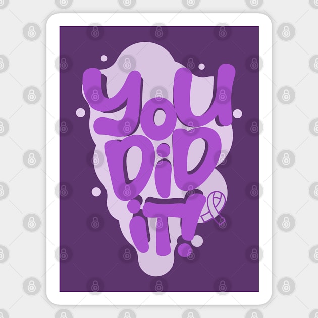 Domestic violence awareness - You did it! Magnet by BobaTeeStore